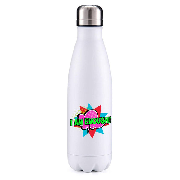 I am enough 1 insulated metal bottle