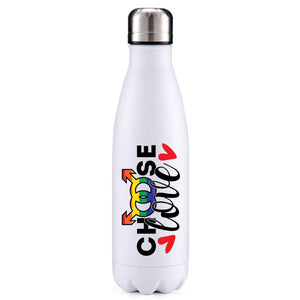 Choose Love LGBT inspired insulated metal bottle