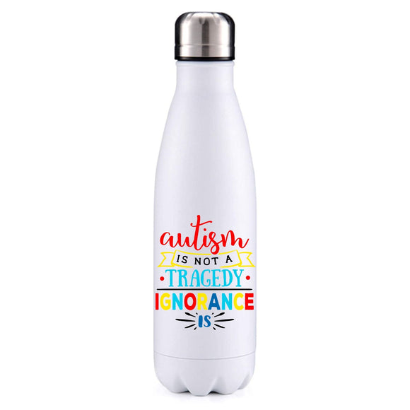 Autism is not a tragedy insulated metal bottle