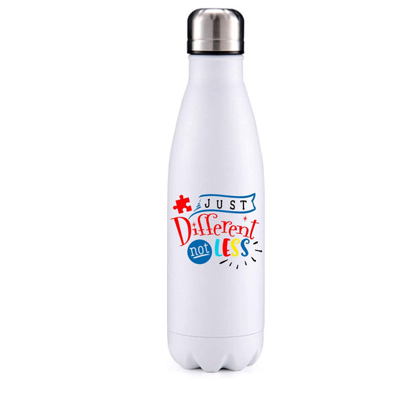 Autism - Just different, not less insulated metal bottle