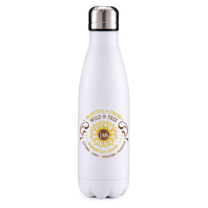 Beautiful, strong, wild & free motivational insulated metal bottle