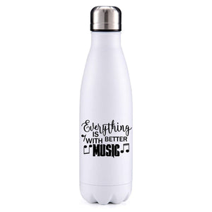 Everything is better with music insulated metal bottle