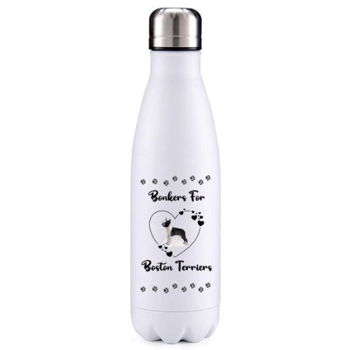 Bonkers for Boston  Terrier Dog Obsession Insulated Metal Bottle