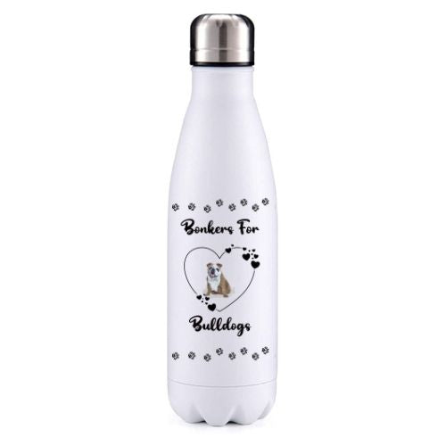 Bonkers for Bulldogs Colour 4 Dog Obsession Insulated Metal Bottle