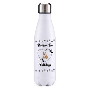 Bonkers for Bulldogs Colour 6 Dog Obsession Insulated Metal Bottle