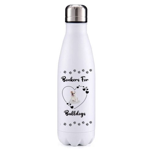 Bonkers for Bulldogs Colour 1 Dog Obsession Insulated Metal Bottle