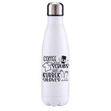 Coffee, Scrubs and Rubber Gloves Keyworker NHS insulated metal bottle