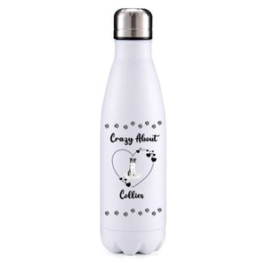 Crazy about Collies Colour 3 Dog Obsession insulated metal bottle