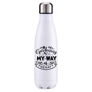Gardening is therapy 1 insulated metal bottle