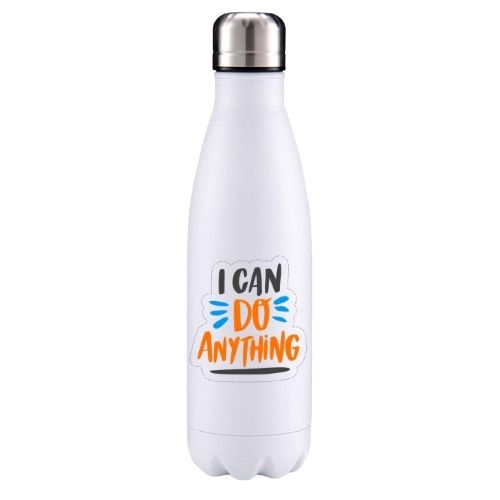 I can do anything motivational insulated metal bottle