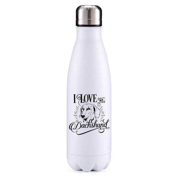 I love my Daschund 1 dog obsession insulated metal bottle