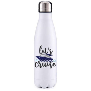 Lets cruise 2 summer inspired insulated metal bottle