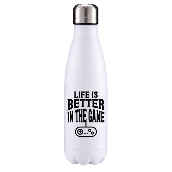 Life is better in the game insulated metal bottle