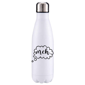 Meh insulated metal bottle