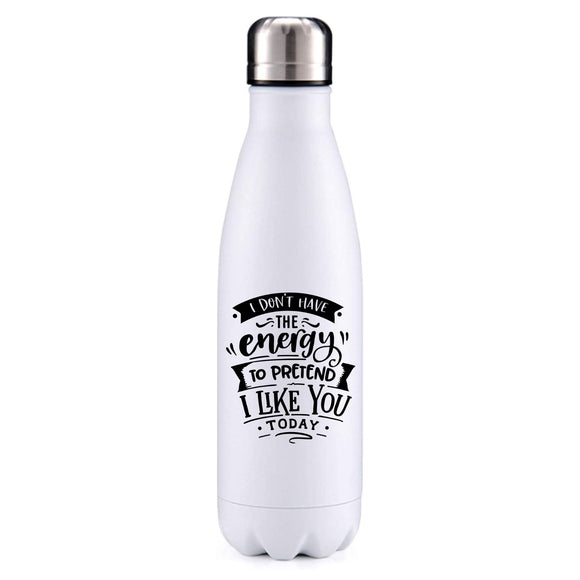 I don't have the energy insulated metal bottle