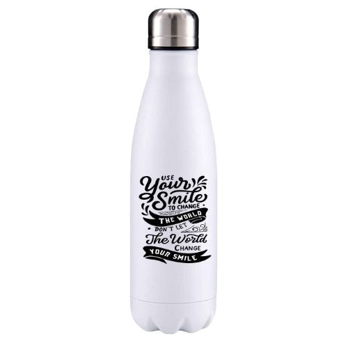 Use your smile motivational insulated metal bottle