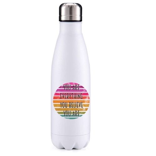 You are everything motivational insulated metal bottle