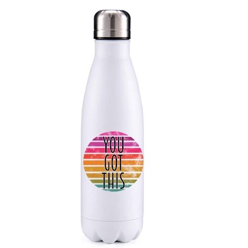 You got this motivational insulated metal bottle